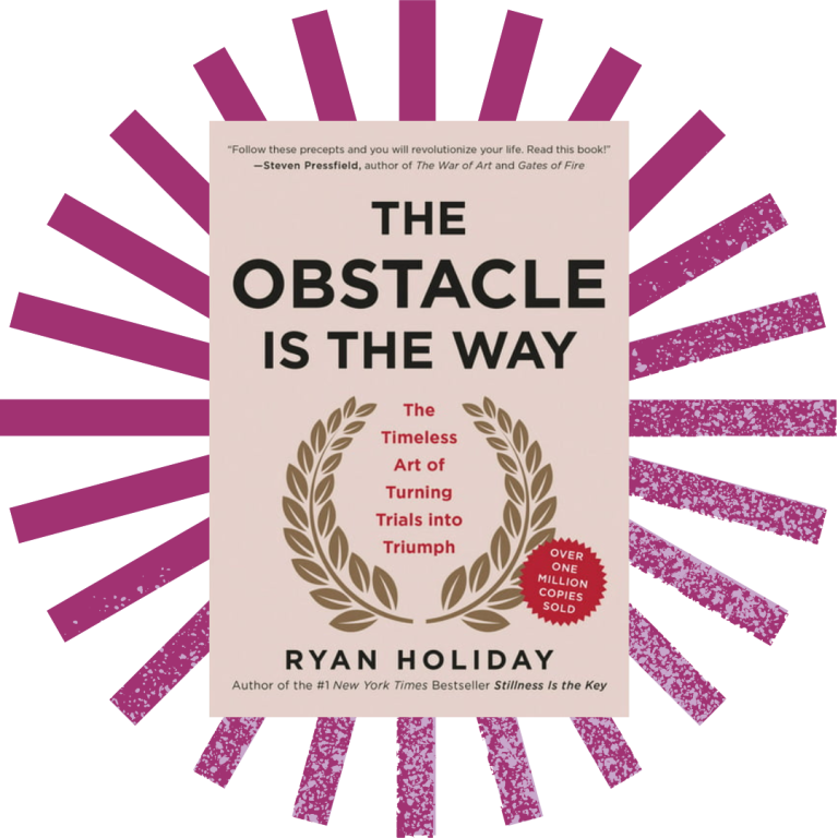 The Obstacle is the Way by Ryan Holiday