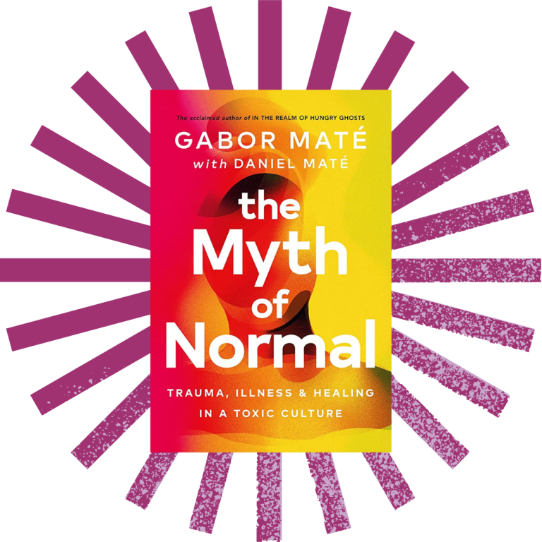 The Myth of Normal by Gabor Mate